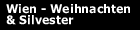 Wien, Weihnachten & Silvester